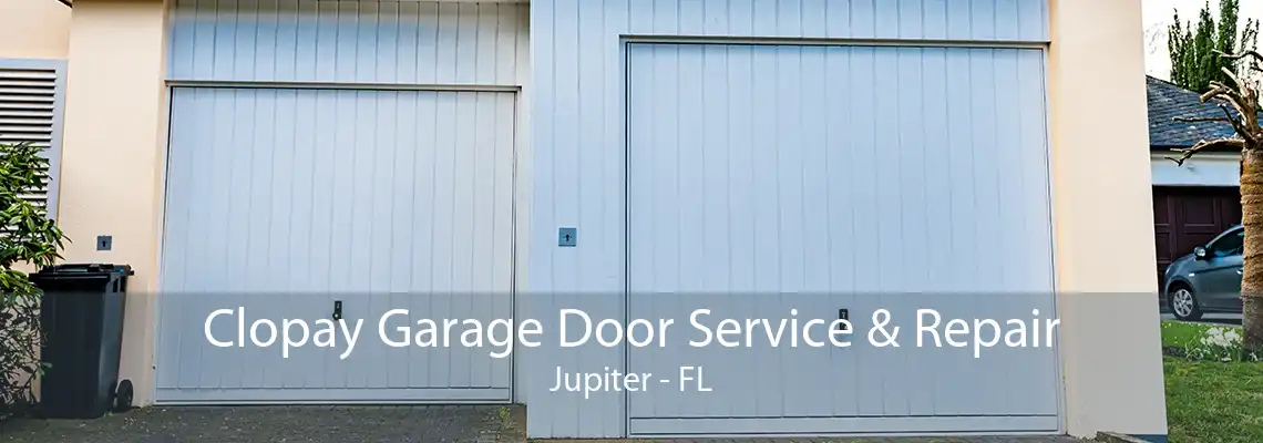 Clopay Garage Door Service & Repair Jupiter - FL