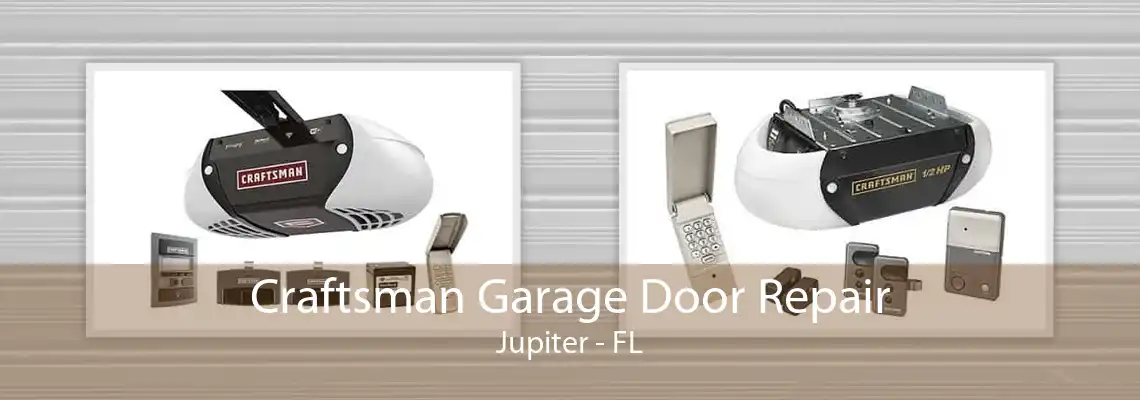 Craftsman Garage Door Repair Jupiter - FL