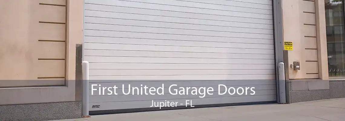 First United Garage Doors Jupiter - FL