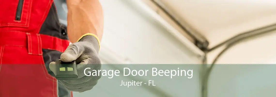 Garage Door Beeping Jupiter - FL