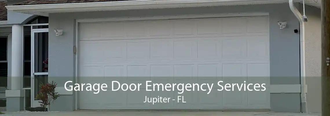 Garage Door Emergency Services Jupiter - FL