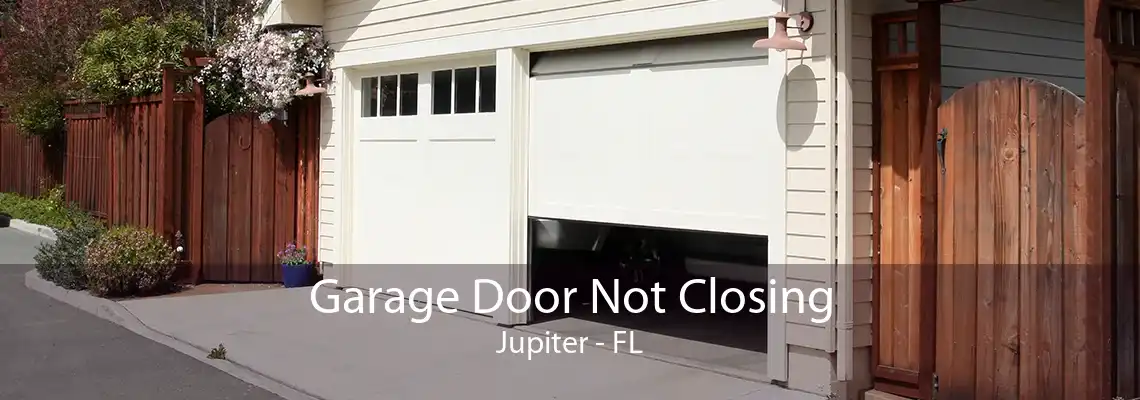 Garage Door Not Closing Jupiter - FL