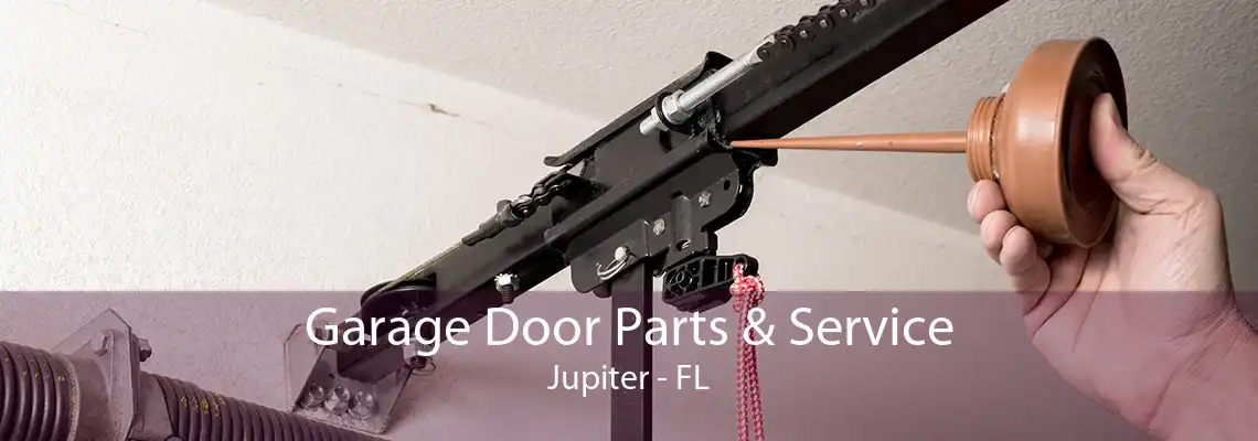 Garage Door Parts & Service Jupiter - FL