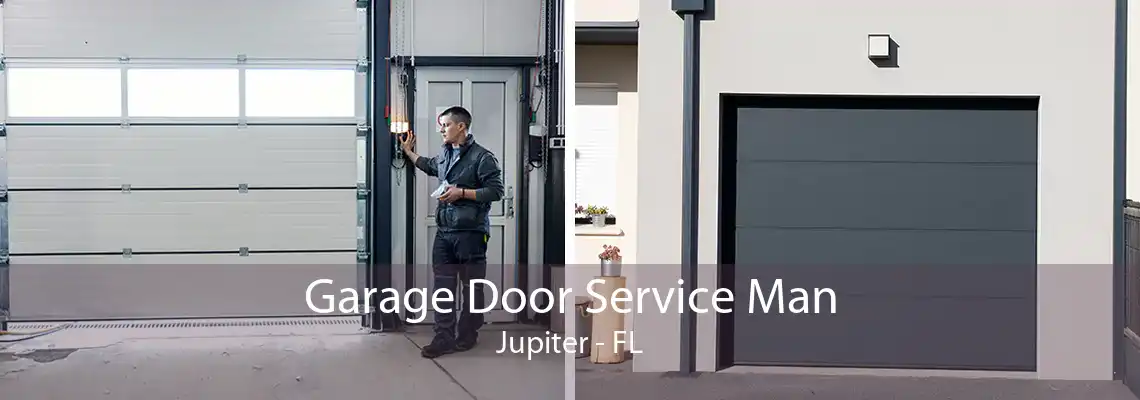 Garage Door Service Man Jupiter - FL