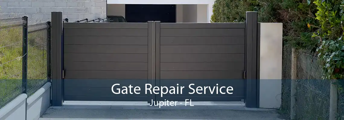 Gate Repair Service Jupiter - FL