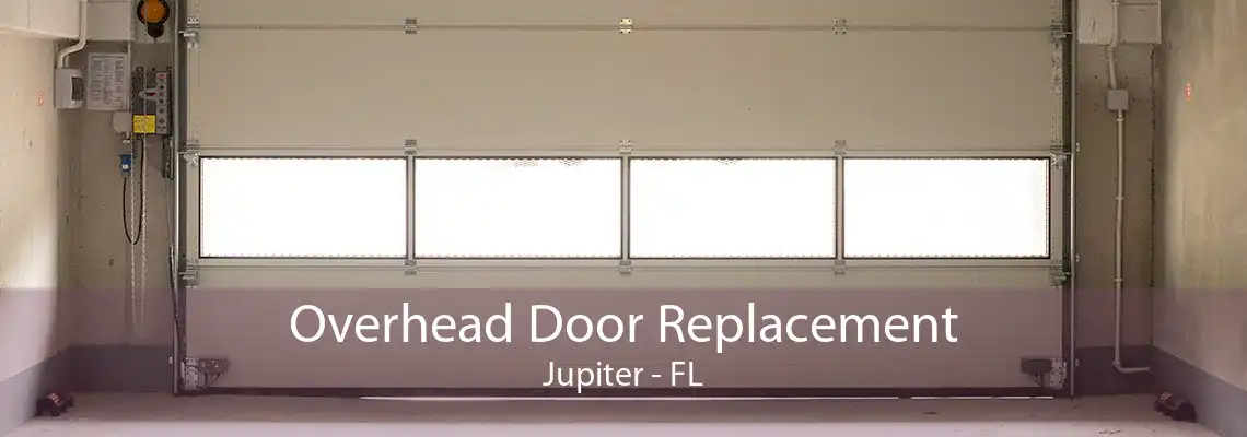 Overhead Door Replacement Jupiter - FL