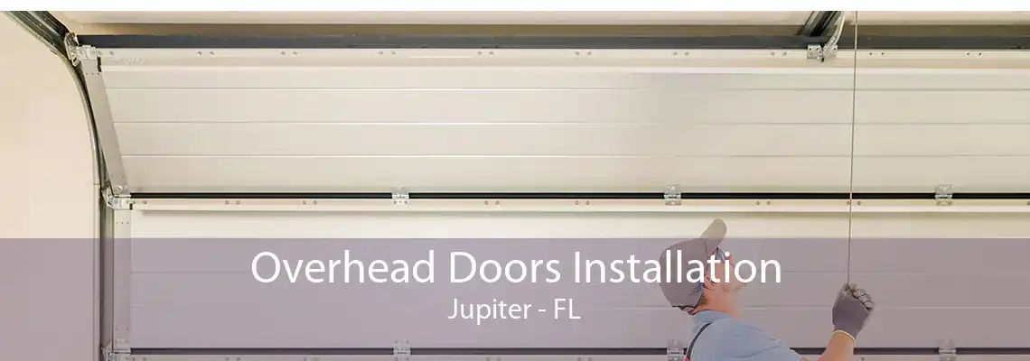 Overhead Doors Installation Jupiter - FL