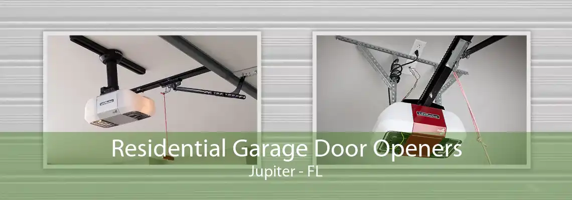 Residential Garage Door Openers Jupiter - FL