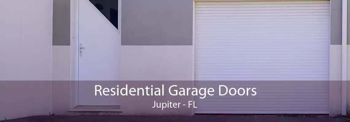 Residential Garage Doors Jupiter - FL