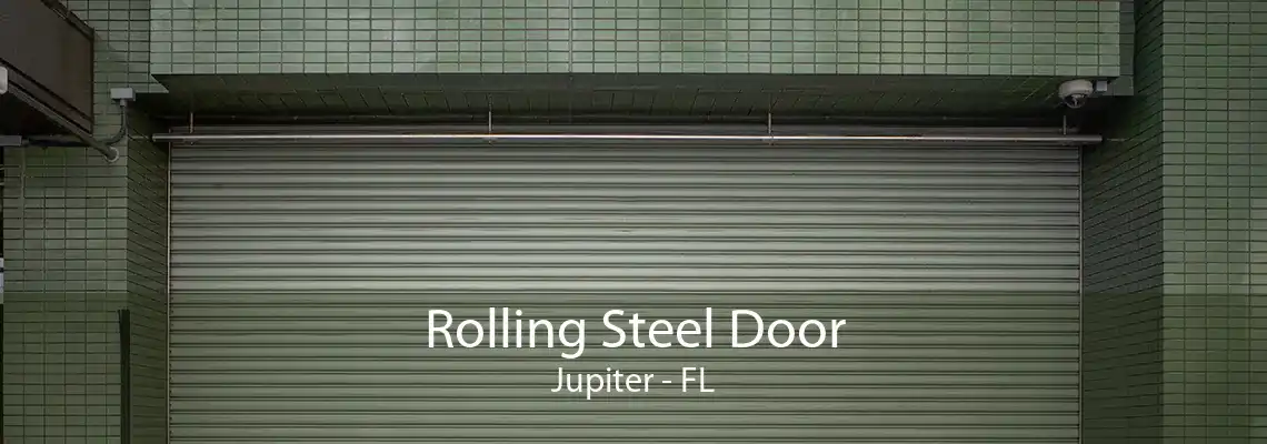 Rolling Steel Door Jupiter - FL